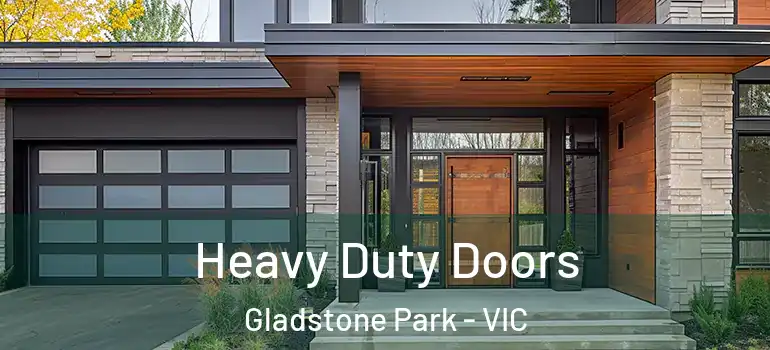 Heavy Duty Doors Gladstone Park - VIC