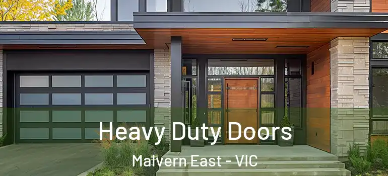 Heavy Duty Doors Malvern East - VIC