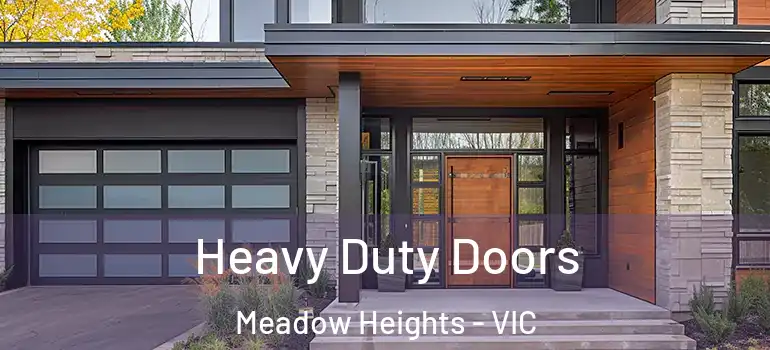  Heavy Duty Doors Meadow Heights - VIC