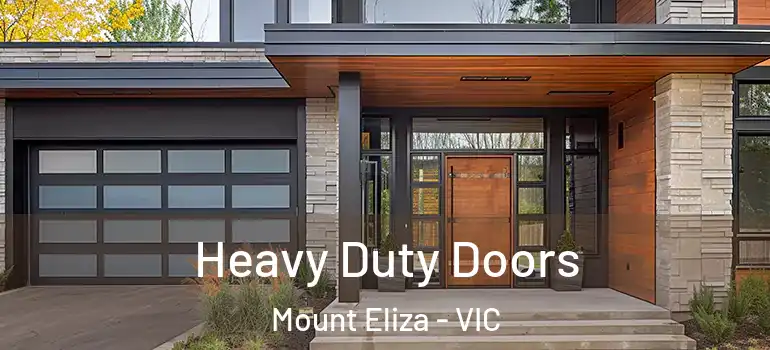 Heavy Duty Doors Mount Eliza - VIC