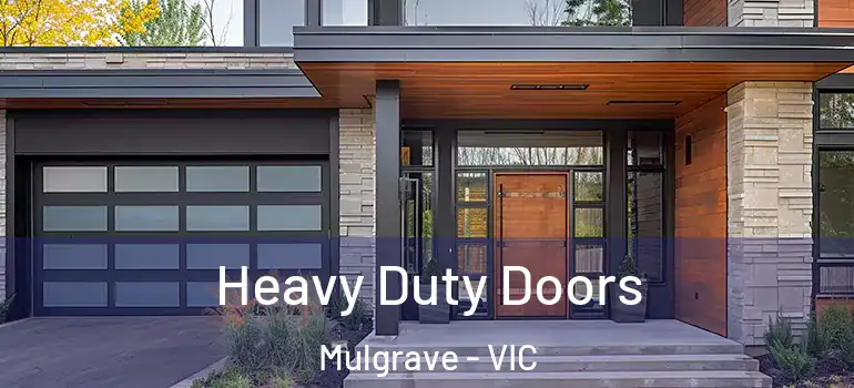 Heavy Duty Doors Mulgrave - VIC