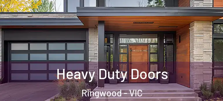  Heavy Duty Doors Ringwood - VIC