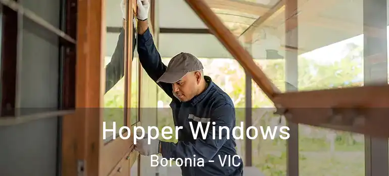  Hopper Windows Boronia - VIC