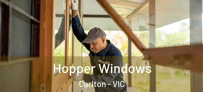 Hopper Windows Carlton - VIC