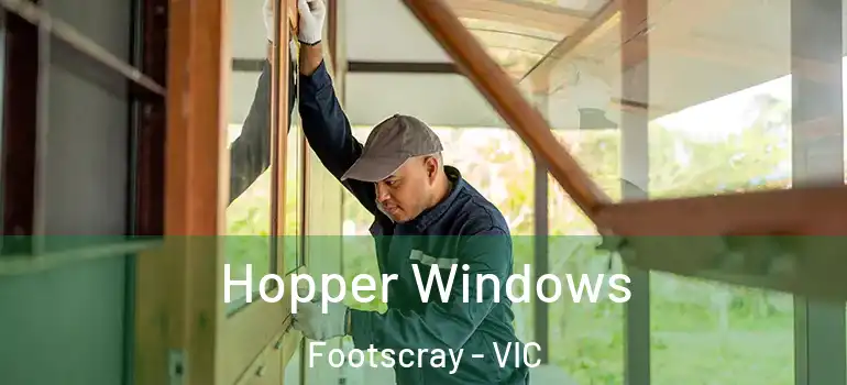  Hopper Windows Footscray - VIC