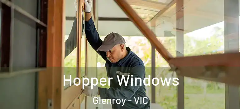 Hopper Windows Glenroy - VIC