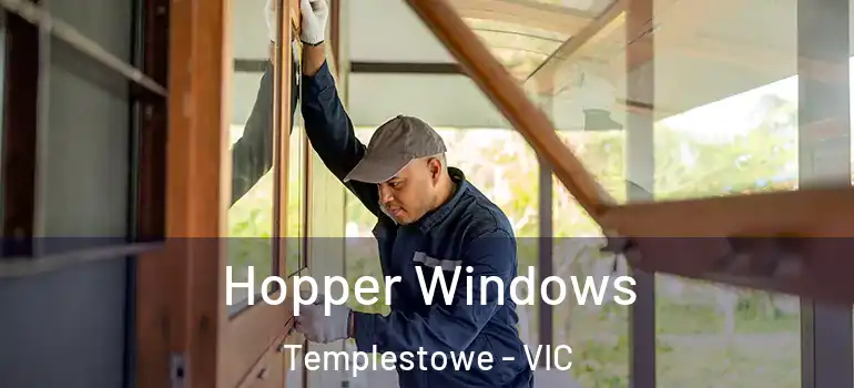  Hopper Windows Templestowe - VIC