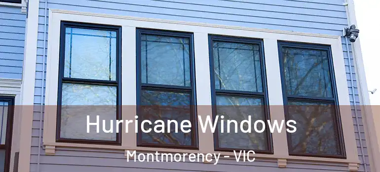 Hurricane Windows Montmorency - VIC