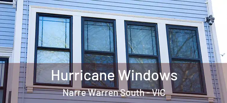 Hurricane Windows Narre Warren South - VIC
