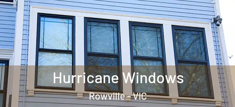  Hurricane Windows Rowville - VIC