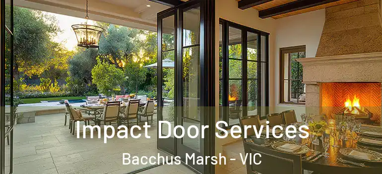 Impact Door Services Bacchus Marsh - VIC