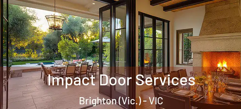 Impact Door Services Brighton (Vic.) - VIC