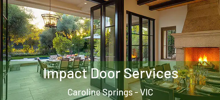  Impact Door Services Caroline Springs - VIC