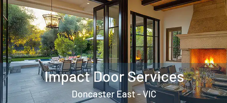 Impact Door Services Doncaster East - VIC
