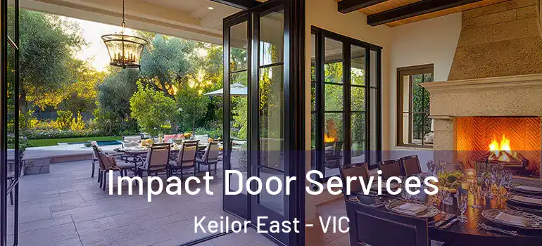  Impact Door Services Keilor East - VIC