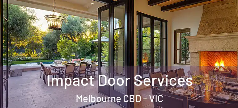 Impact Door Services Melbourne CBD - VIC