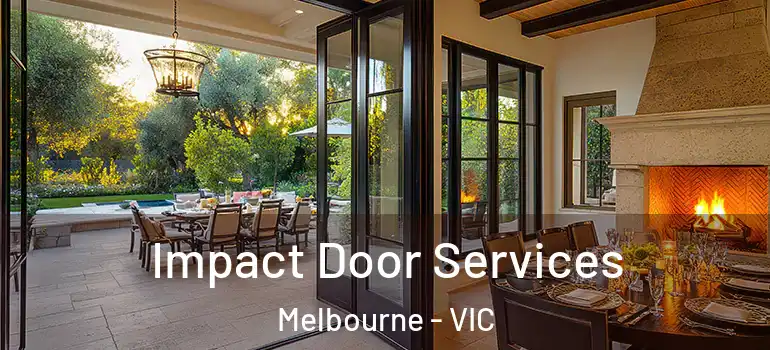 Impact Door Services Melbourne - VIC