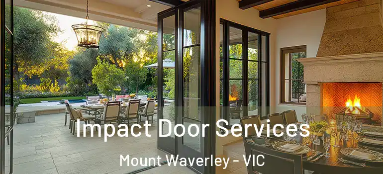 Impact Door Services Mount Waverley - VIC