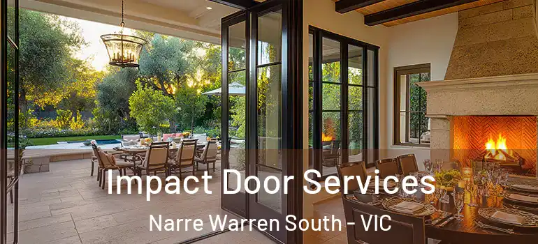 Impact Door Services Narre Warren South - VIC