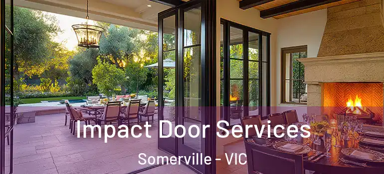  Impact Door Services Somerville - VIC