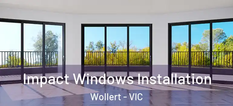  Impact Windows Installation Wollert - VIC