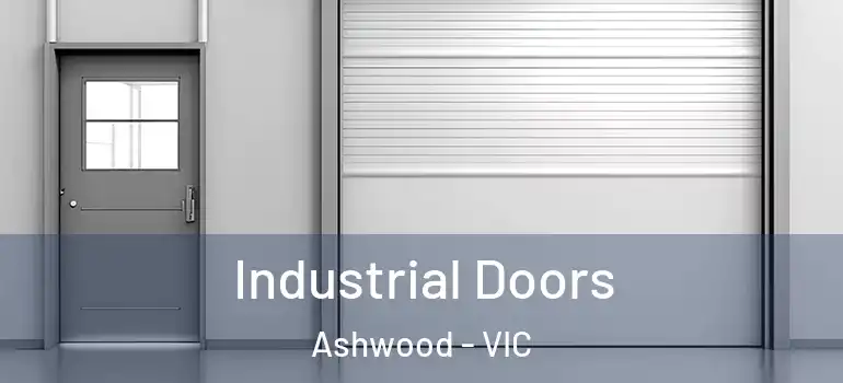 Industrial Doors Ashwood - VIC