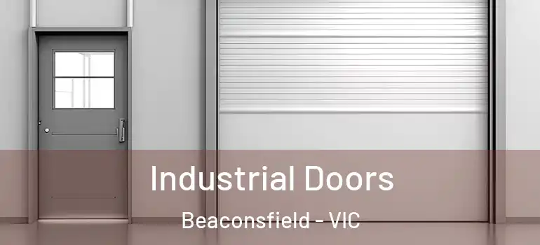  Industrial Doors Beaconsfield - VIC