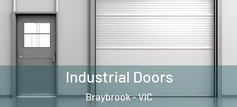 Industrial Doors Braybrook - VIC