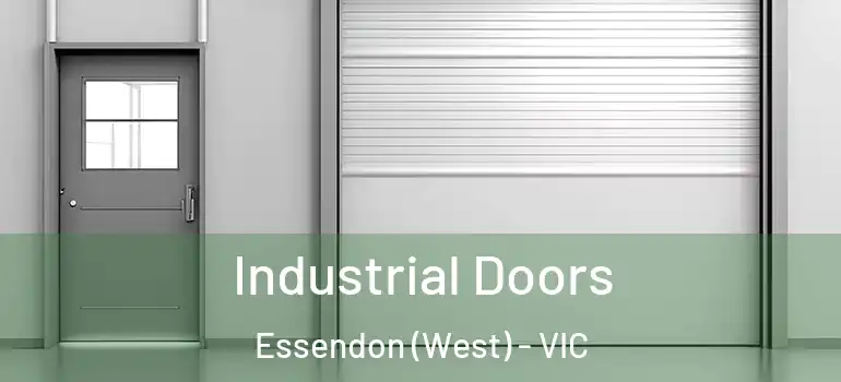 Industrial Doors Essendon (West) - VIC