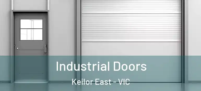Industrial Doors Keilor East - VIC
