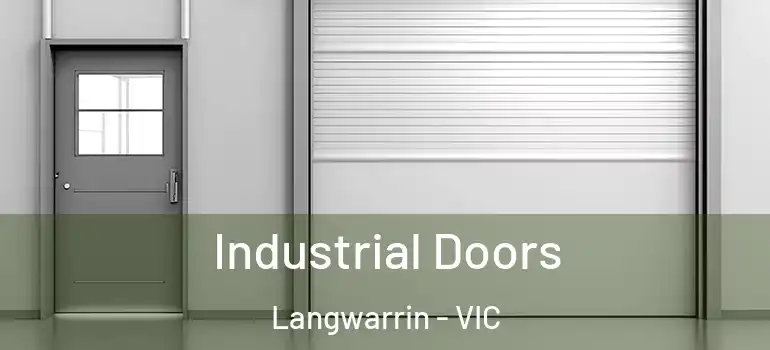 Industrial Doors Langwarrin - VIC