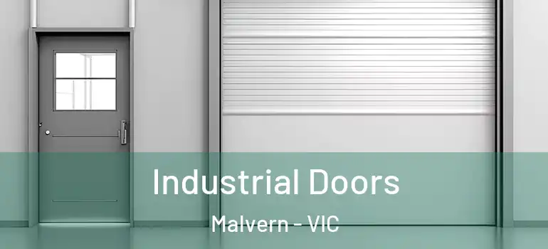 Industrial Doors Malvern - VIC