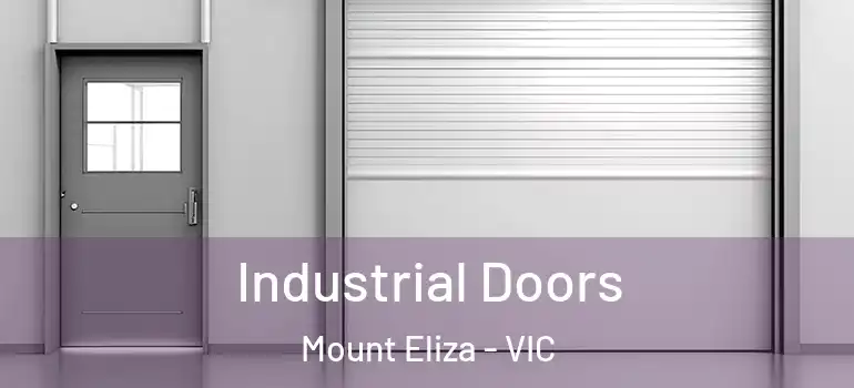  Industrial Doors Mount Eliza - VIC
