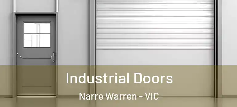 Industrial Doors Narre Warren - VIC