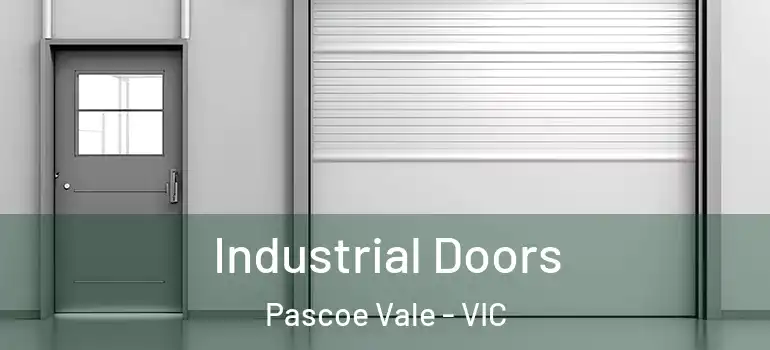 Industrial Doors Pascoe Vale - VIC