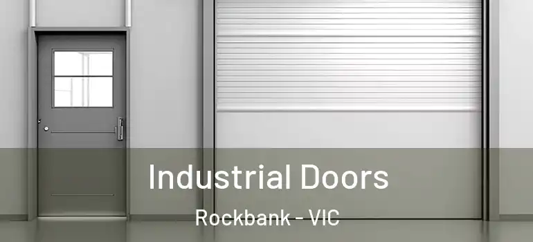 Industrial Doors Rockbank - VIC