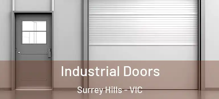 Industrial Doors Surrey Hills - VIC