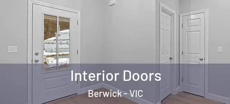 Interior Doors Berwick - VIC