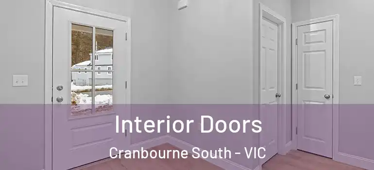 Interior Doors Cranbourne South - VIC