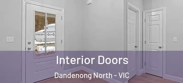 Interior Doors Dandenong North - VIC