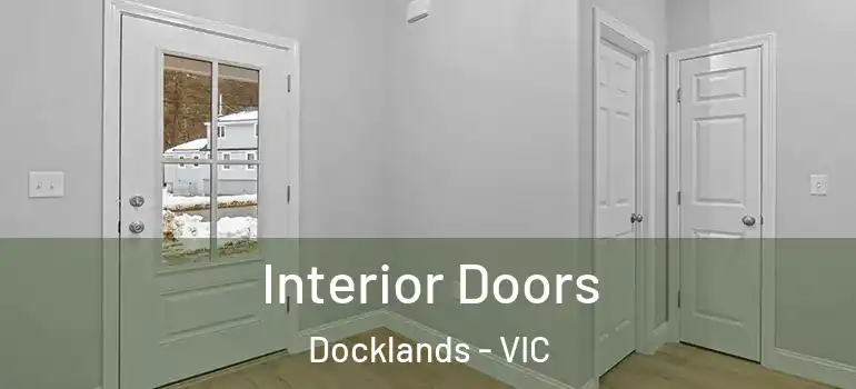 Interior Doors Docklands - VIC