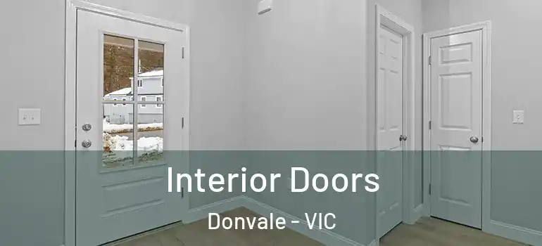  Interior Doors Donvale - VIC