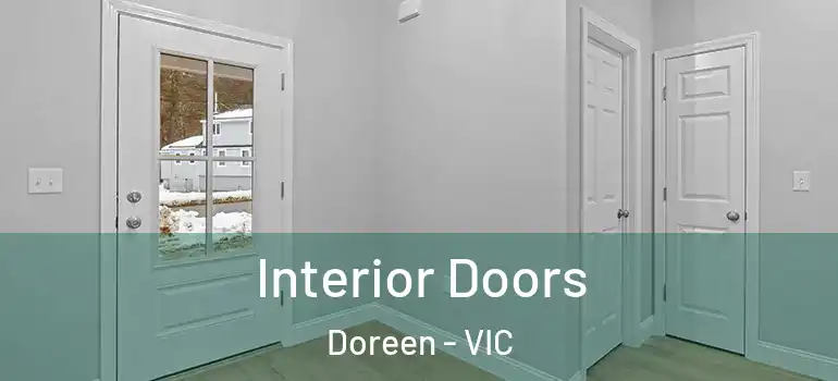  Interior Doors Doreen - VIC