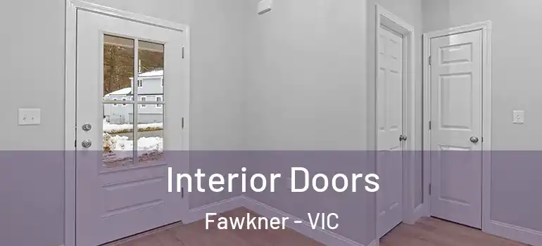  Interior Doors Fawkner - VIC