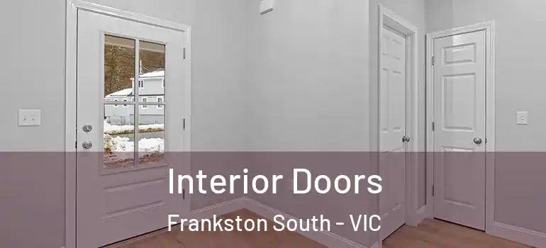 Interior Doors Frankston South - VIC