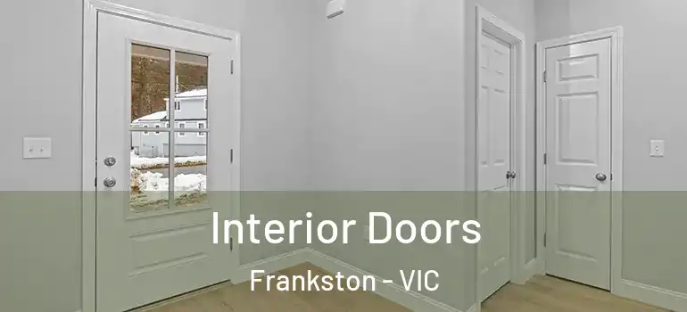 Interior Doors Frankston - VIC
