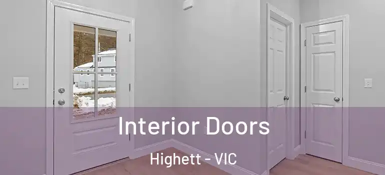  Interior Doors Highett - VIC