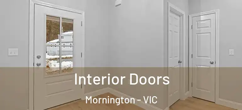 Interior Doors Mornington - VIC