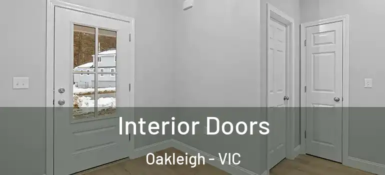 Interior Doors Oakleigh - VIC