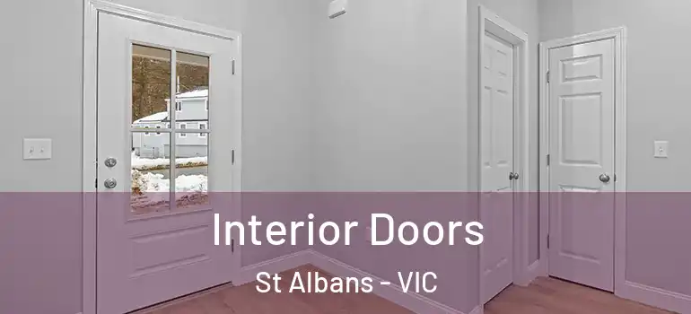 Interior Doors St Albans - VIC